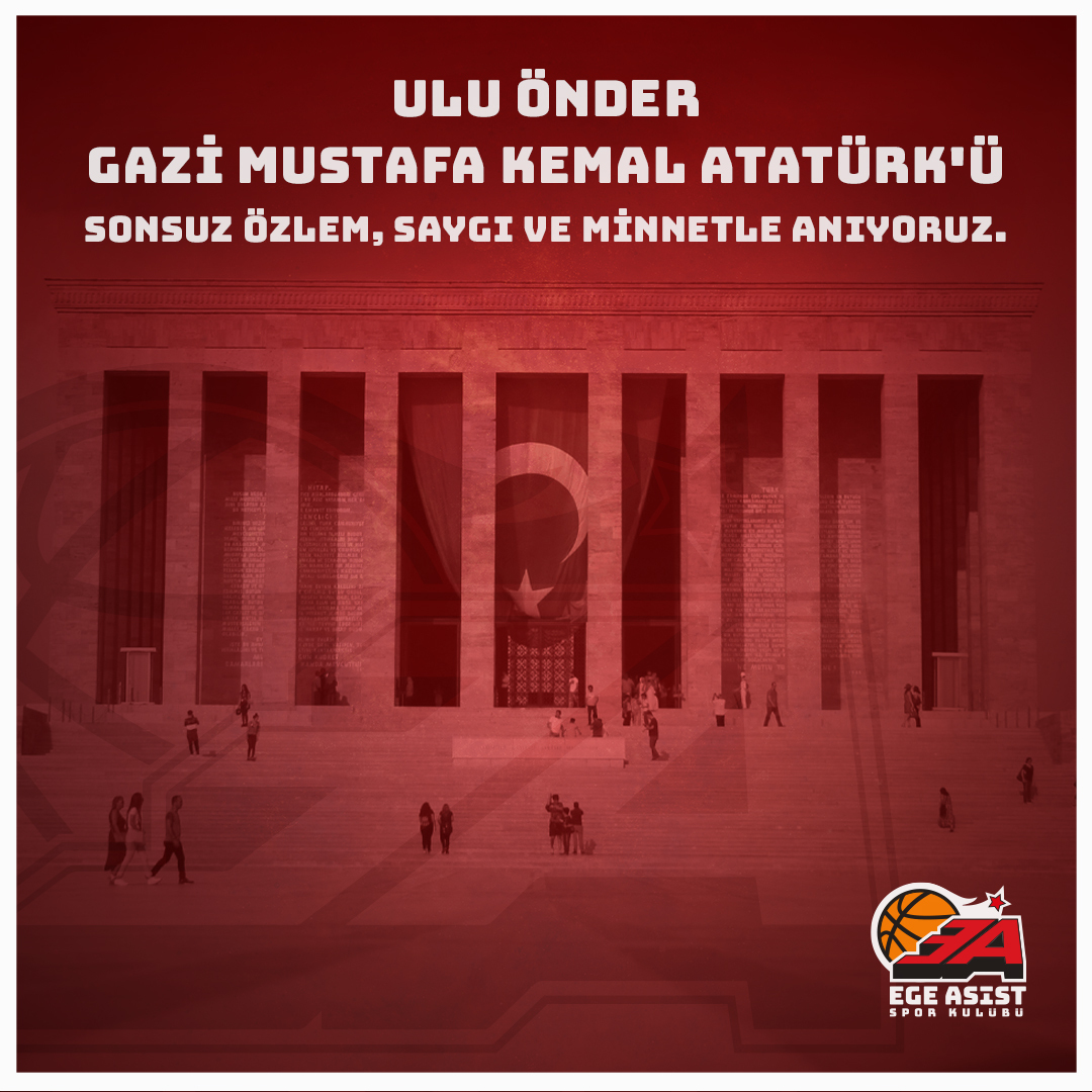 Ulu Önder Gazi Mustafa Kemal Atatürk'ü sonsuz özlem, saygı ve minnetle anıyoruz.